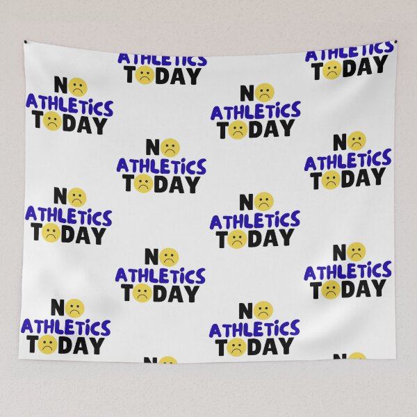 Item preview, funny No athletics Today graphic humor athletics sport fan, sad face designed and sold by LuxeGraphix.