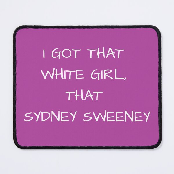 Item preview, THAT SYDNEY SWEENEY  designed and sold by SHOP A1 PRODUCT .