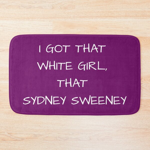 Item preview, THAT SYDNEY SWEENEY  designed and sold by SHOP A1 PRODUCT .