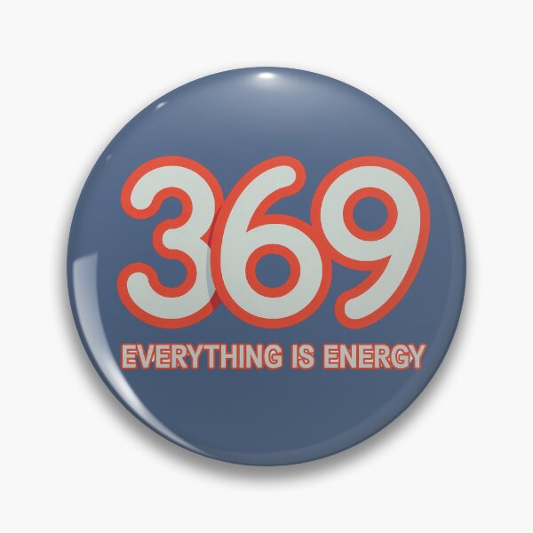 Item preview, 369 Everything Is Energy – Sacred Numbers Design designed and sold by HolisticFurArt.