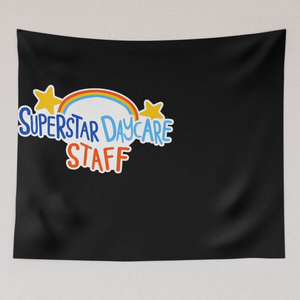 Item preview, Superstar Daycare Staff designed and sold by ShopGlorious.