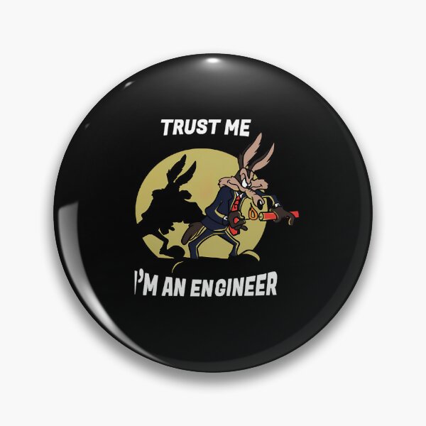 Item preview, Trust Me Im An Engineer designed and sold by ShopGlorious.