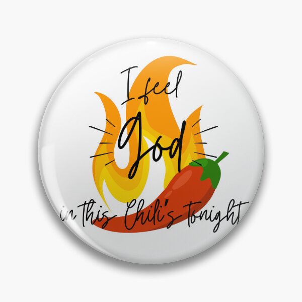 Item preview, I Feel God in This Chili's Tonight | The Office Quote  designed and sold by ObviAshley.