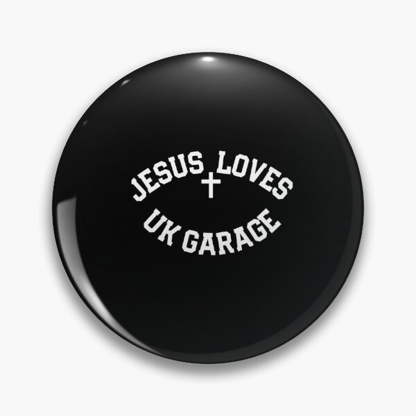 Item preview,  Jesus Loves Uk Garage Slogan designed and sold by ShopGlorious.