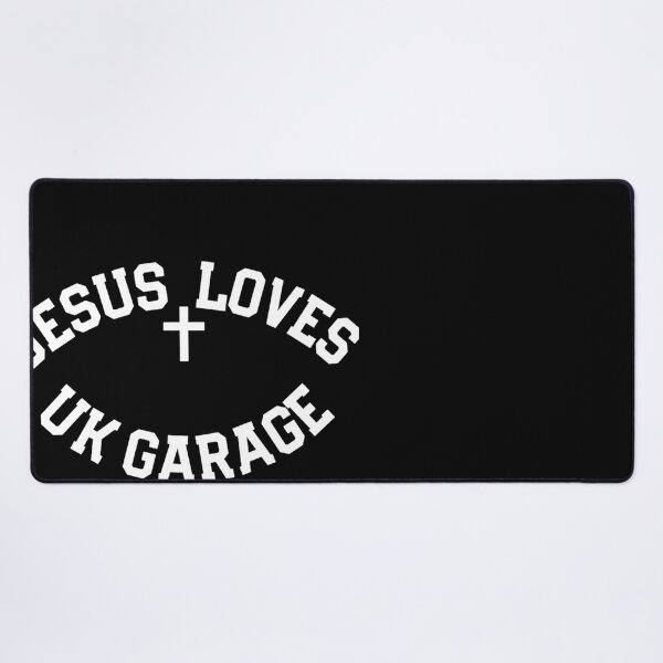 Item preview, Jesus Loves Uk Garage Slogan designed and sold by ShopGlorious.