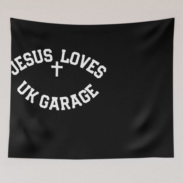 Item preview,  Jesus Loves Uk Garage Slogan designed and sold by ShopGlorious.