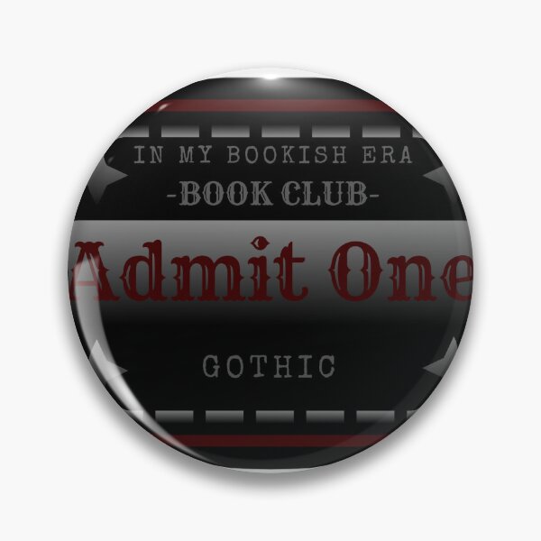 Item preview, Gothic Bookish Era Ticket designed and sold by Vanah Gwyn.