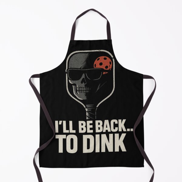 Item preview, I’ll Be Back …To Dink designed and sold by Print-Rally.