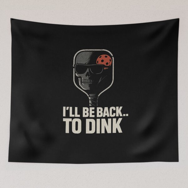 Item preview, I’ll Be Back …To Dink designed and sold by Print-Rally.