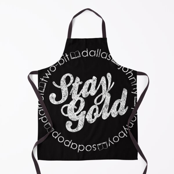Item preview, Stay Gold - Ponyboy Sodapop Johnny Cade Dallas Winston designed and sold by MagnusSnicker.