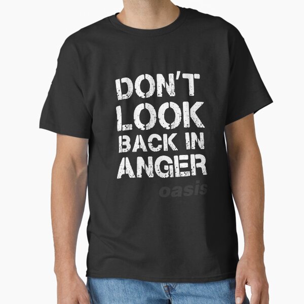 Oasis Dont Look Back In Anger T-Shirts for Sale | Redbubble