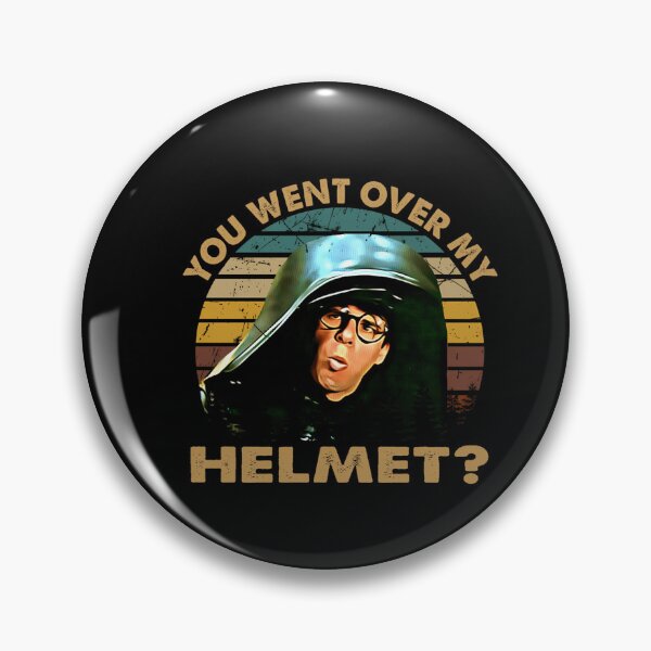 Item preview, You Went Over My Helmet Spaceballs Art Gift For Fans designed and sold by StoreGoogliesM.
