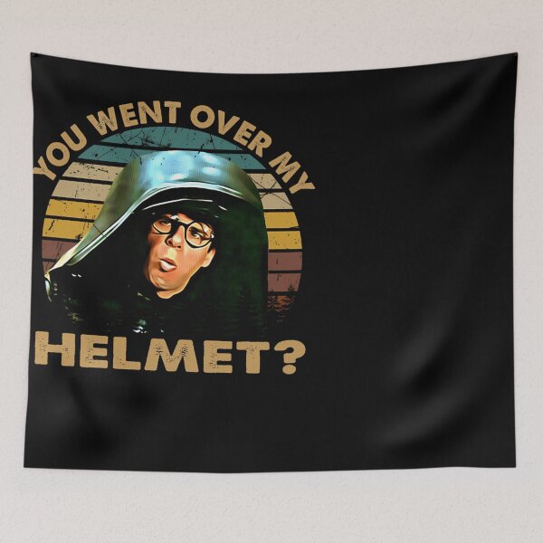 Item preview, You Went Over My Helmet Spaceballs Art Gift For Fans designed and sold by StoreGoogliesM.