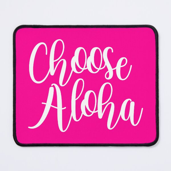 Item preview, Choose Aloha designed and sold by J Uila.
