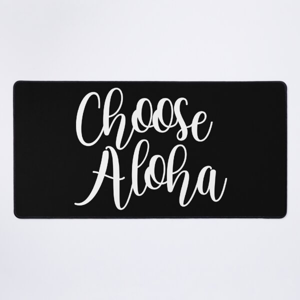 Item preview, Choose Aloha designed and sold by J Uila.