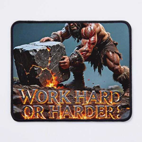 Item preview, Work hard or harder designed and sold by AiAnatnom.
