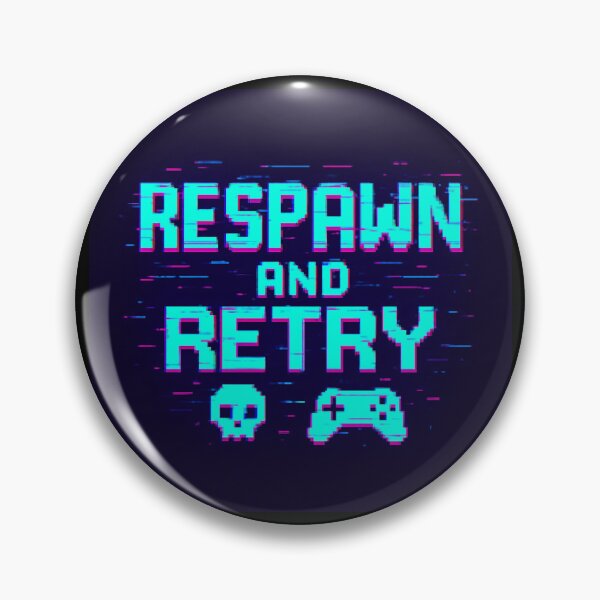 Item preview, Respawn and Retry – Pixel Glitch Gaming Design designed and sold by Metalist Zone.