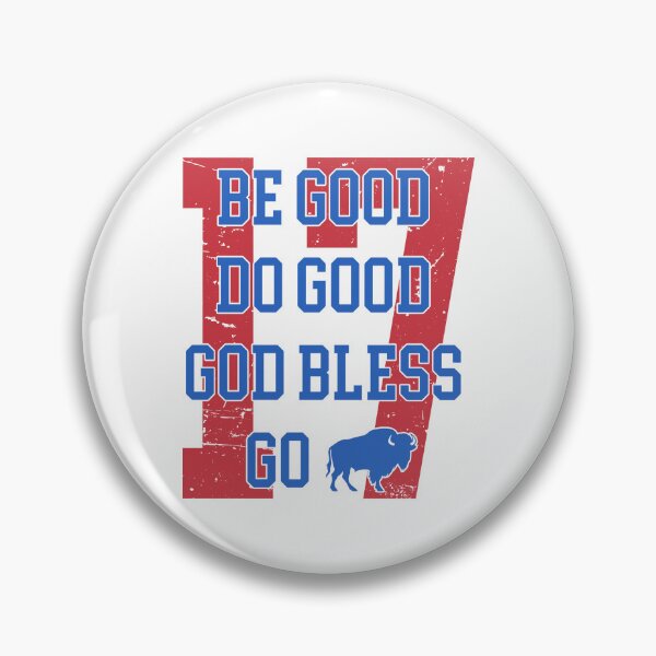Item preview, Be Good Do Good God Bless Go Bills designed and sold by madebycoolsouls.
