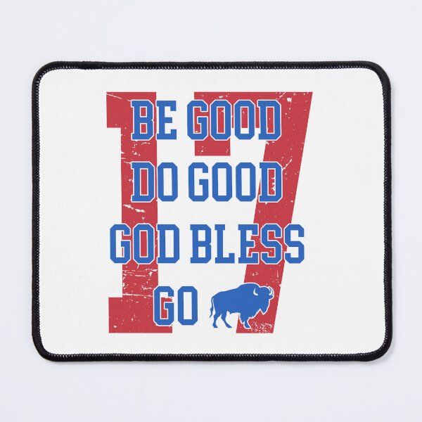 Item preview, Be Good Do Good God Bless Go Bills designed and sold by madebycoolsouls.
