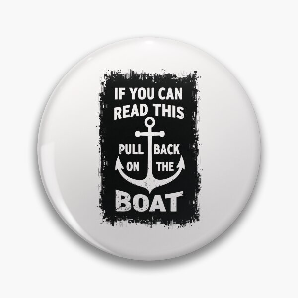 Item preview, If you can read this pull me back on the boat  designed and sold by ArtbyDalliesAI.