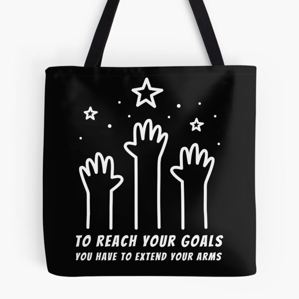 Item preview, To Reach Your Goals! Extend Your Arms! designed and sold by MNY-MERCH.
