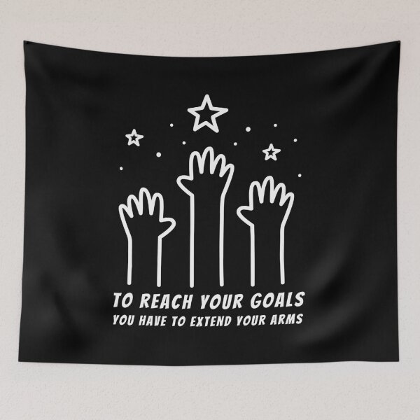 Item preview, To Reach Your Goals! Extend Your Arms! designed and sold by MNY-MERCH.
