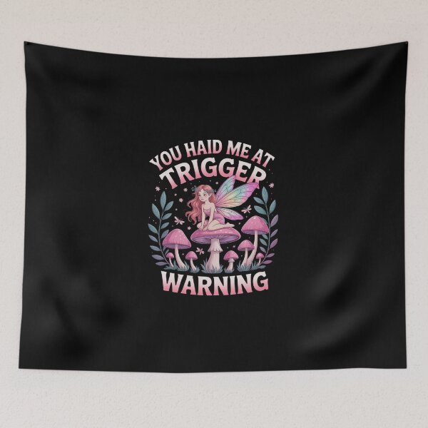 Item preview, You Had Me At Trigger Warning Quote designed and sold by KarstenNoanra.