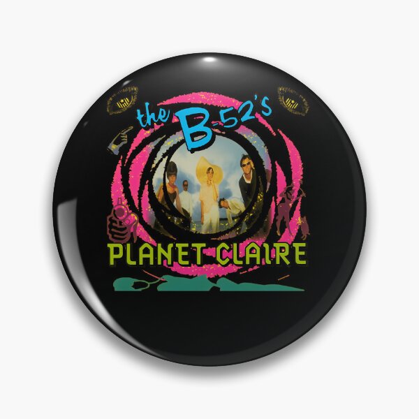 Item preview, The B52s Song Planet Claire designed and sold by feyhnvfeijoo.
