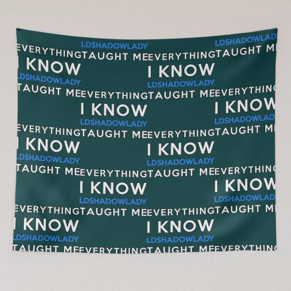 Item preview, Everything i know - LDShadowLady   designed and sold by icelandcollecti.