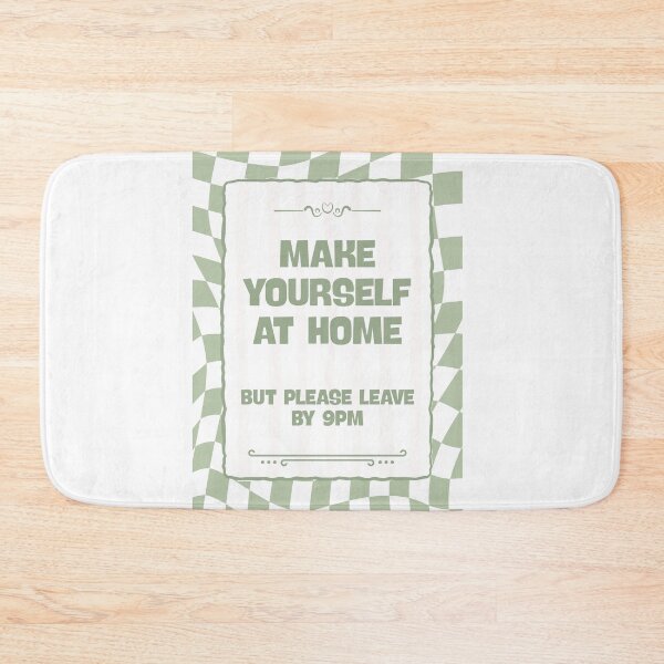 Item preview, Make Yourself At Home - Sage designed and sold by Dondonmart.