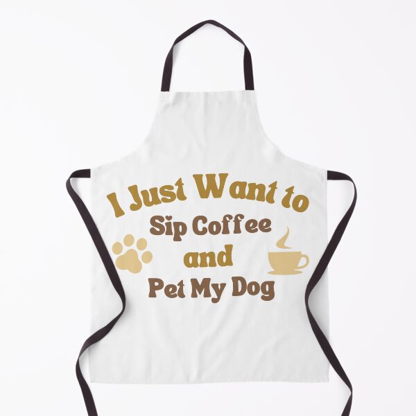 Item preview, sip my coffee and pet my dog  designed and sold by Pixie prints .