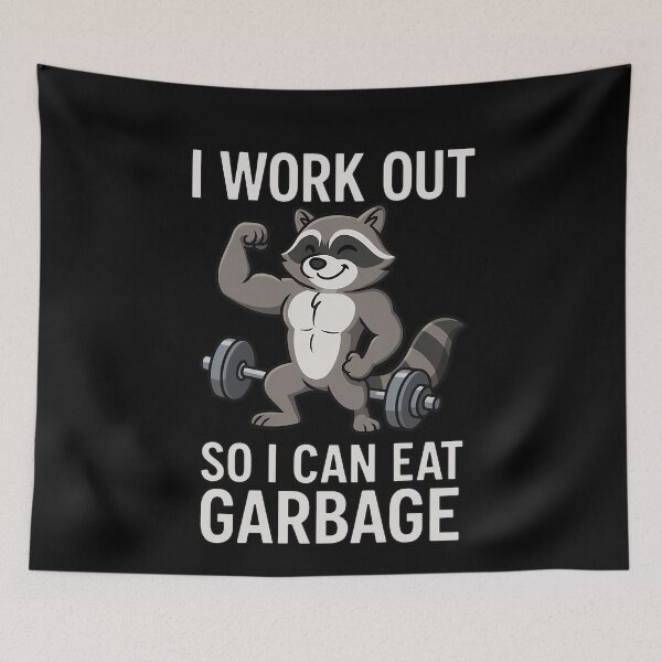 Item preview, I Work Out So I Can Eat Garbage Raccoon Humor designed and sold by k3rstman1.