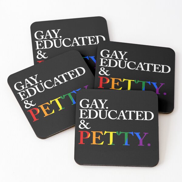 Item preview, Gay Educated And Petty Funny LGBTQ Rainbow Pride Quote designed and sold by kerryvyibea.