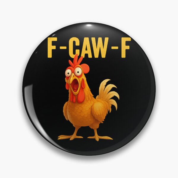 Item preview, F-Caw-F Chicken Fcawf Chicken designed and sold by ClaireBuckrid.
