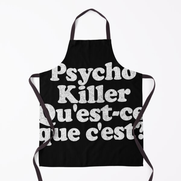 Item preview, Psycho killer, qu'est-ce que c'est_ designed and sold by EltaSteub.