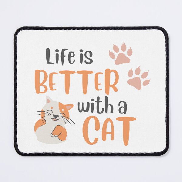 Item preview, life is better with a cat designed and sold by Pixie prints .