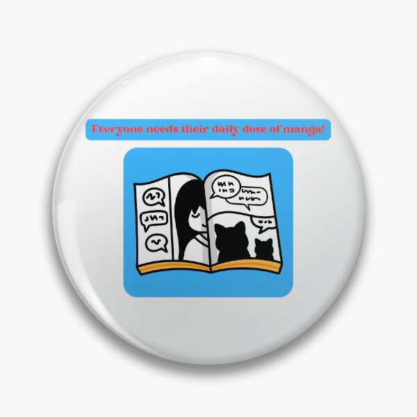 Item preview, Everyone needs their daily dose of manga! - Funny Quote designed and sold by Kouichi1990.