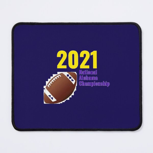 Item preview, 2021 National Alabama Championship designed and sold by JacobDibis.