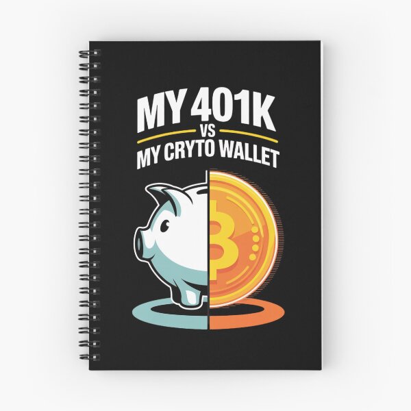 Item preview, My 401k vs My Crypto Wallet designed and sold by nbg2012.