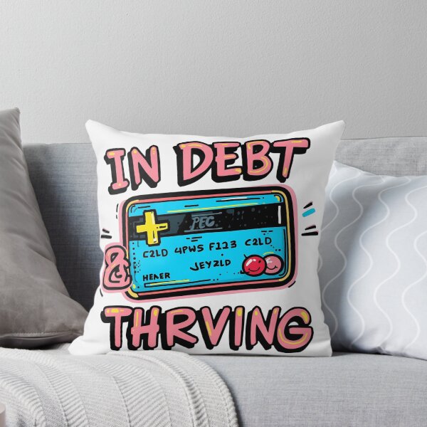 Item preview, In Debt & Thriving – Funny American Lifestyle Design designed and sold by GiggleSnaps.
