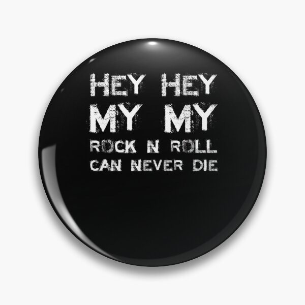 Item preview, Hey Hey My My designed and sold by thorleygradenvs.