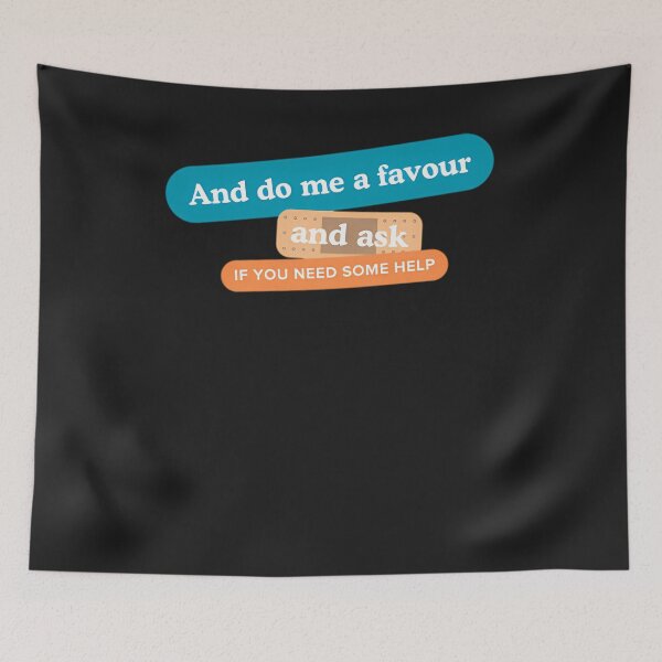 Item preview, And Do Me A Favour And Ask If You Need Some Help designed and sold by armindaplasagna.