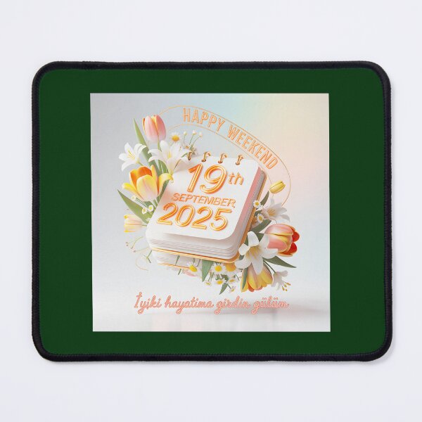 Item preview, Happy Weekend September 19 2025 Floral Calendar designed and sold by Alyssa Riddle.