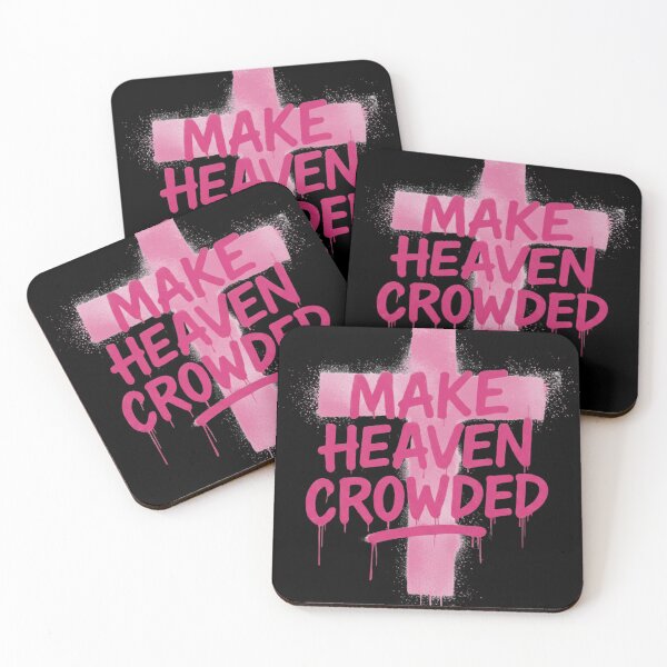 Item preview, Make Heaven Crowded designed and sold by KingdomsHarvest.