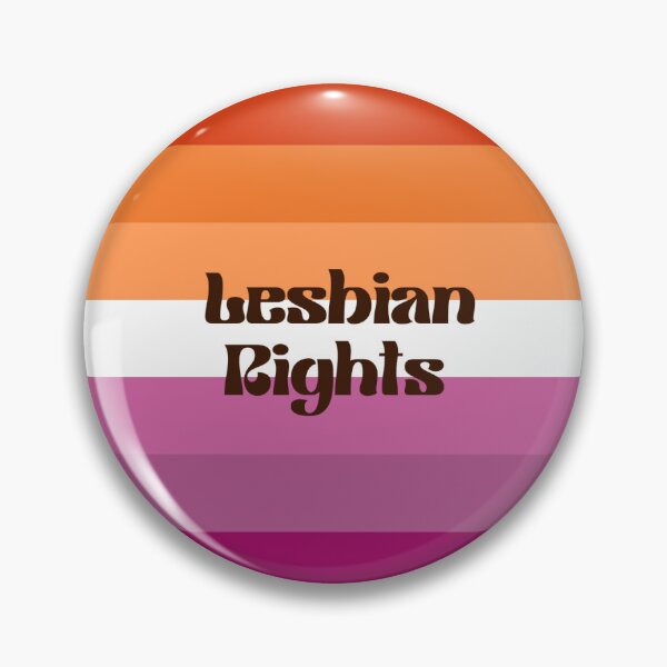 Item preview, Lesbian Rights Pride Pin  designed and sold by Uniiverseciity.