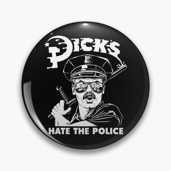 Item preview, The Dicks Hate The Police  designed and sold by LeiningerHarold.