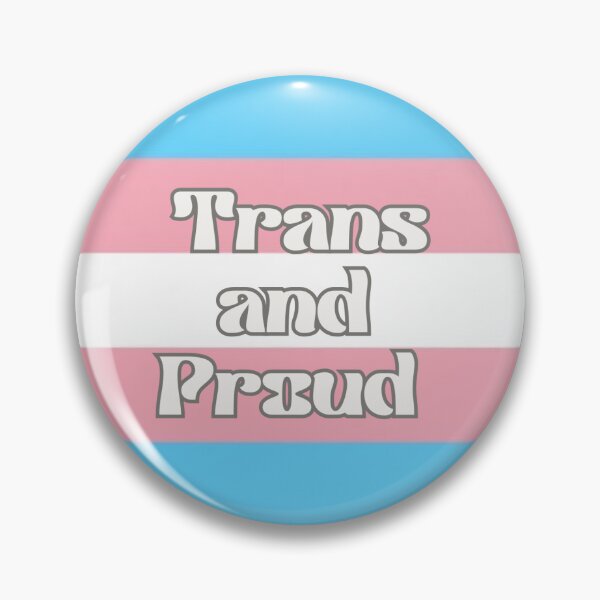 Item preview, Trans and proud pride pin  designed and sold by Uniiverseciity.