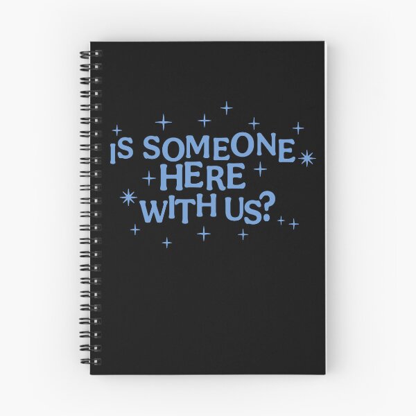 Item preview, Is Someone Here With Us Spooky Paranormal Quote Design designed and sold by kerryvyibea.