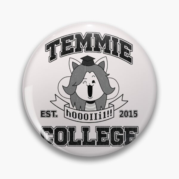 Item preview, Temmie College designed and sold by PaucekEstevan.