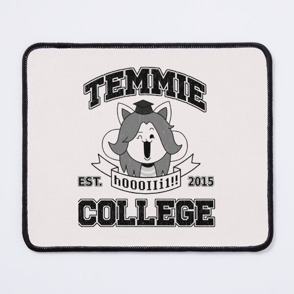 Item preview, Temmie College designed and sold by PaucekEstevan.